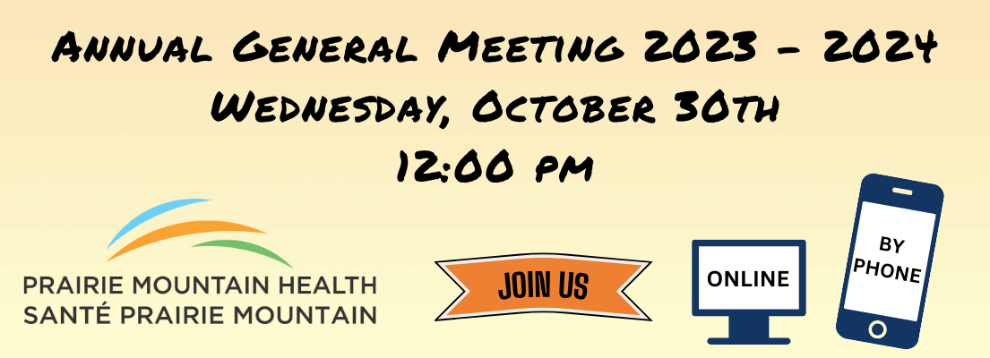 Prairie Mountain Health Annual General Meeting