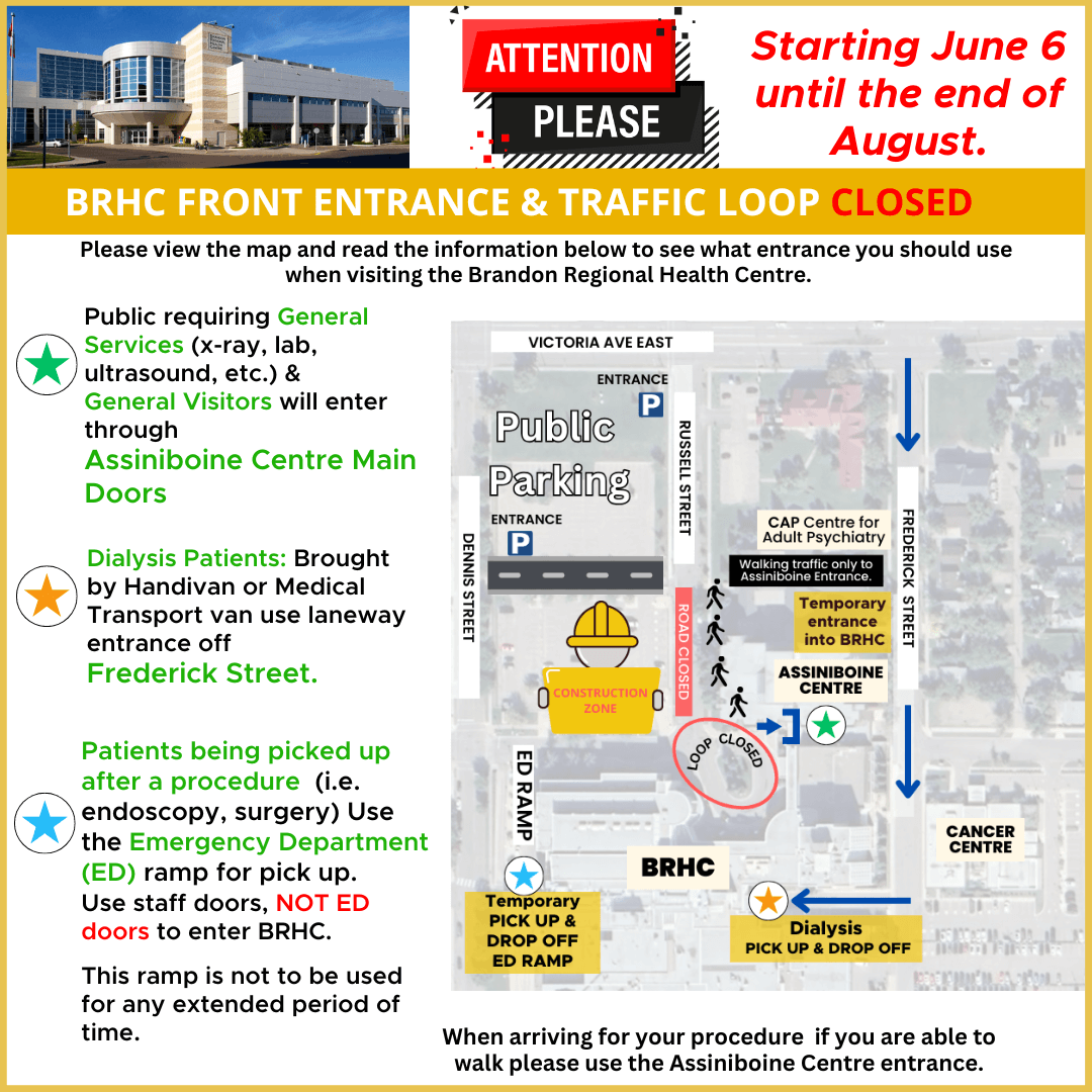 Map of what entrance to use at Brandon Regional Health Centre during main entrance and traffice loop closure.